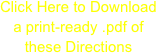 Click Here to Download a print-ready .pdf of these Directions