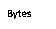 Text Box: Bytes