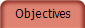Objectives