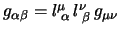 $
g_{\alpha\beta} = l^\mu_{\;\alpha} \, l^\nu_{\;\beta} \, g_{\mu\nu}
$
