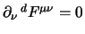 $\partial_\nu \, {}^d F^{\mu\nu} = 0$
