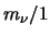 $m_\nu/1$