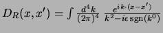 $
D_R(x,x') = \int {d^4 k \over (2\pi)^4} \>
{e^{ik\cdot (x-x')} \over
k^2 - i \epsilon \mathop {\rm sgn}(k^0) }
$