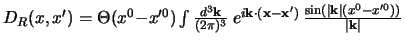 $
D_R(x,x') = \Theta(x^0{-}x'^0) \int {d^3\k \over (2\pi)^3} \>
e^{i \k \cdot (\x{-}\x')}  
{\sin (\vert\k\vert(x^0 {-}x'^0)) \over \vert\k\vert}
$