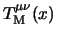 $T^{\mu\nu}_{\rm M}(x)$