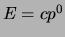 $E = cp^0$