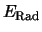 $E_{\rm Rad}$