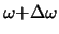 $\omega{+}\Delta\omega$