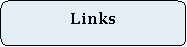 Rounded Rectangle: Links