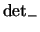 $\det_-$