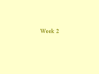 Week 2